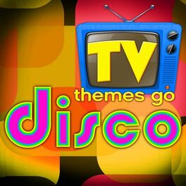 Album cover of TV Themes Go Disco
