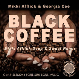 Album cover of Black Coffee Mikki Afflick Deep & Sweet Remixes