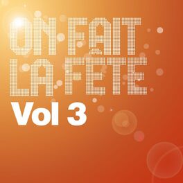 Album cover of On fait la fête (Vol. 3)