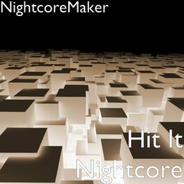 Album cover of Hit It Nightcore