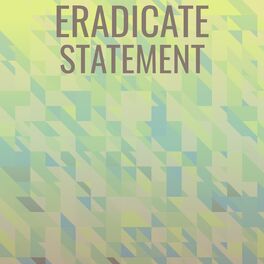 Album cover of Eradicate Statement