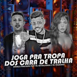 Album cover of Joga pra Tropa dos Cara de Tralha