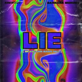Album cover of Lie ( Brazilian Bass Mix)