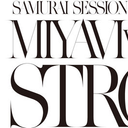 Miyavi Samurai Session World Series Vol 1 Miyavi Vs Kreva Strong Lyrics And Songs Deezer
