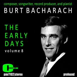 Album cover of Burt Bacharach; The Early Years, Volume 8