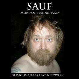 Album cover of Sauf (Mein Kopf, meine Hand)