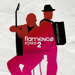 Album cover of Flamenco Etxea 2