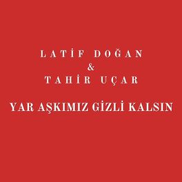 Album cover of Yar Aşkımız Gizli Kalsın