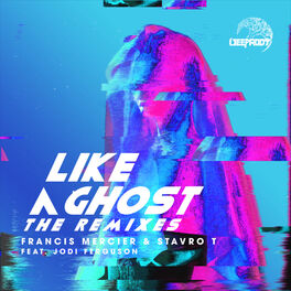 Album cover of Like A Ghost (feat. Jodi Ferguson)