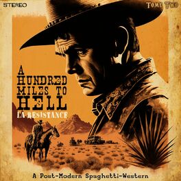 Album cover of A Hundred Miles to Hell, Tome Two