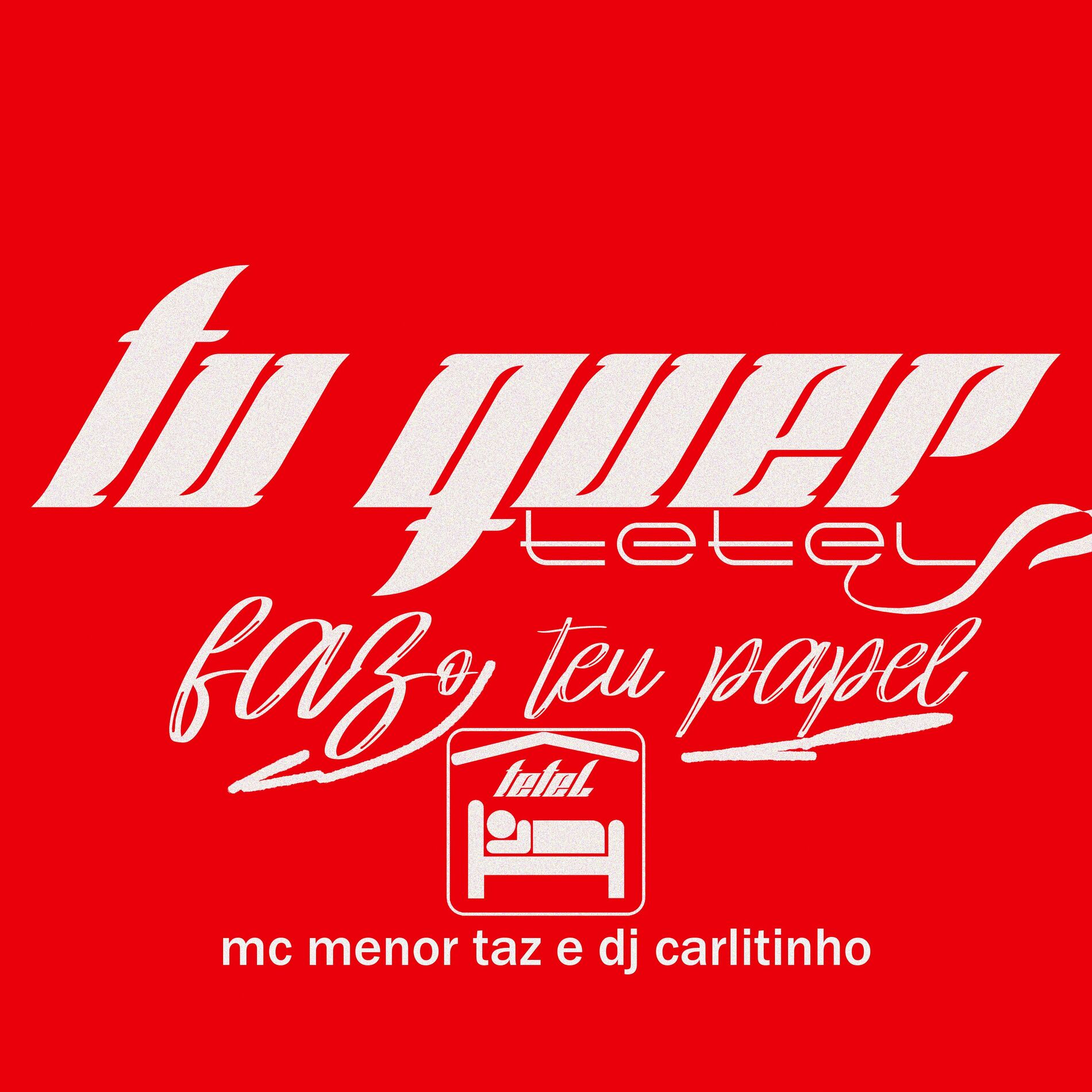 Dj Carlitinho - Tu Quer Tetel Faz o Seu Papel: тексты и песни | Deezer