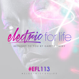 Album cover of Electric For Life Episode 113