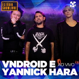 Album cover of Vndroid e Yannick Hara no Estúdio Showlivre (Ao Vivo)