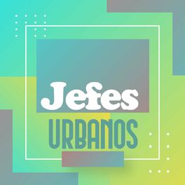 Album cover of Jefes Urbanos