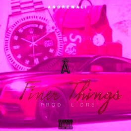 Album cover of Finer Things (feat. L.Dre)