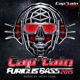 Album cover of Cap'tain Furious Bass 2015 (Mixed by Jacky Core)