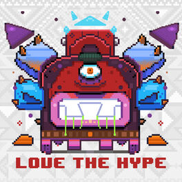 Album cover of Love The Hype