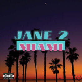Album cover of Jane 2 Miami
