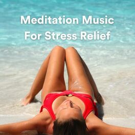 Album cover of Meditation Music For Stress Relief