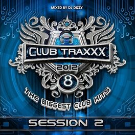 Album cover of Club Traxxx, Vol. 8 (Session 2 Edit)