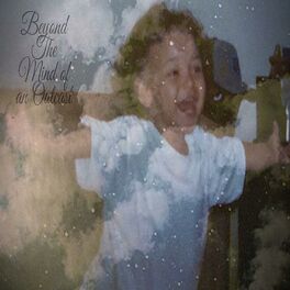 Album picture of Beyond the Mind of an Outcast