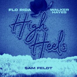 Album cover of High Heels - Party Down Under Extended Workout (Sam Feldt vs. Flo Rida)