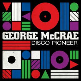 Album cover of George McCrae - Disco Pioneer