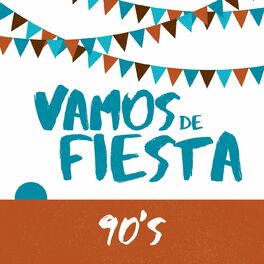Album cover of Vamos de Fiesta: 90s