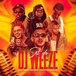 Album cover of SET do DJ Weeze (feat. YN Oliver, MC Saci & X Sem Peita)