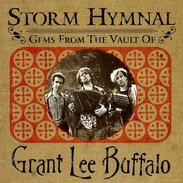 Album cover of Storm Hymnal: Gems from the Vault of Grant Lee Buffalo