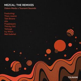 Album cover of Mezcal: The Remixes