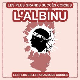 Album cover of Les plus belles chansons Corses (Les plus grandes chansons Corses)