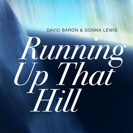 Album cover of Running Up That Hill (A Deal With God)