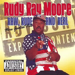 Album cover of Raw, Rude, and Real (More Greatest Hits)
