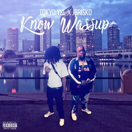 Album cover of Know Wassup (feat. Jbrisko)