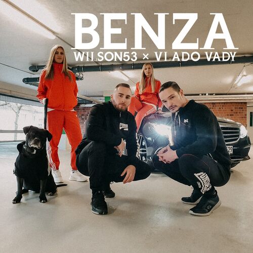 Wilson53 - Benza: letras de canciones | Deezer