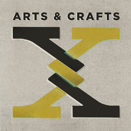 Album cover of Arts & Crafts: X