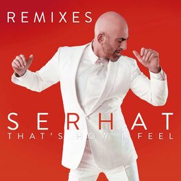 Album cover of That's How I Feel (Remixes)