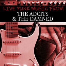 Album cover of Live Punk Music From The Adicts & The Damned