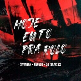 Album cover of Hoje Eu Tô Pra Rolo