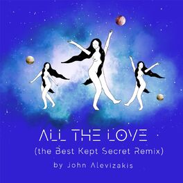 Album cover of All the Love (The Best Kept Secret Remix)