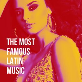 Album cover of The Most Famous Latin Music