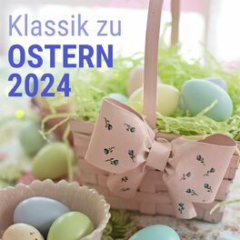 Album cover of Klassik zu Ostern 2024