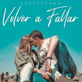 Album cover of Volver A Fallar