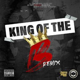 Album cover of King Of The B (feat. Rexx Life Raj) [Remix]