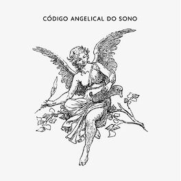 Album cover of Código Angelical do Sono: Repara o Código de Cura do DNA, Milagres Manifestos, Reparo de Células do Corpo Inteiro, Música de Medit