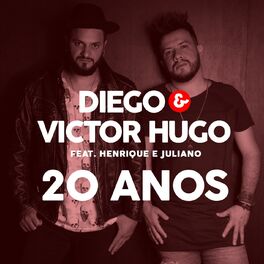 Album cover of 20 Anos (feat. Henrique & Juliano)