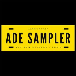Album cover of Lumberjack presents ADE Sampler 2018
