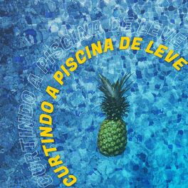 Album cover of Curtindo a Piscina de Leve