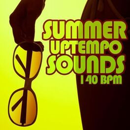 Album cover of Summer Uptempo Sounds 140 Bpm
